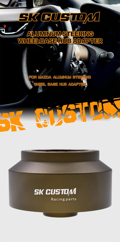 For Mazda RX8 MX5 MIATA 323 626 CNC Forged Aluminum alloy Wheel Boss Kit Hub Adapter Car Refit Kit Steering Wheel Connector Base